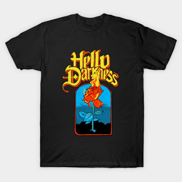 Hello Darkness - Flaming Rose T-Shirt by rjartworks